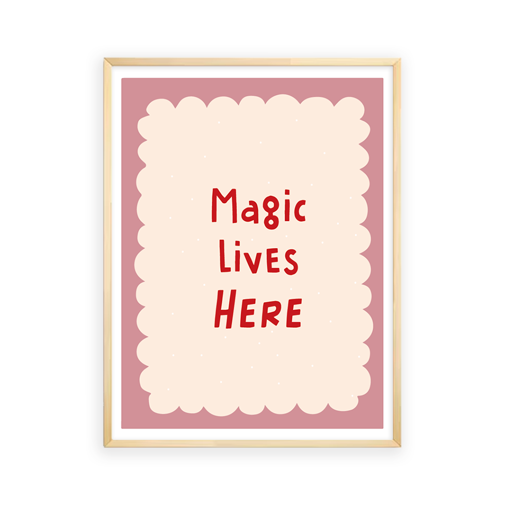 Magic lives here Wall Art