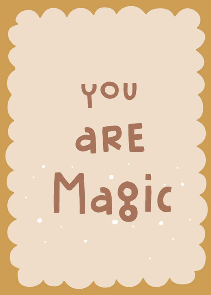 You are magic Wall Art