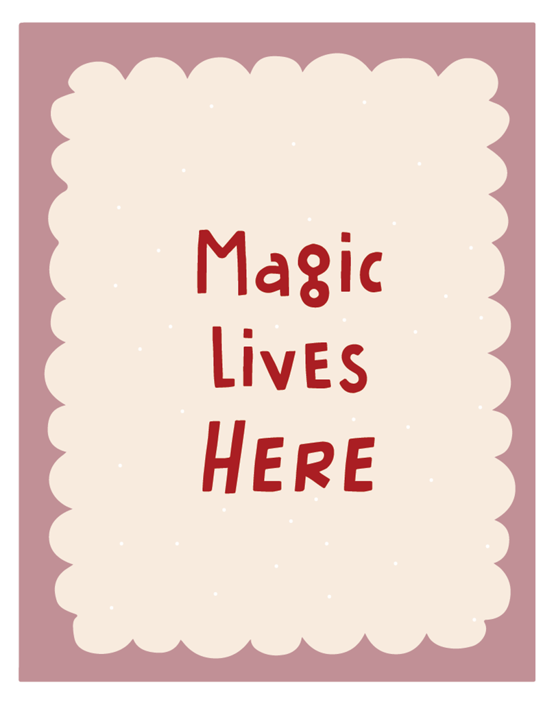 Magic lives here Wall Art